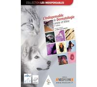 L INDISPENSABLE DE DERMATOLOGIE CANINE ET FELINE 2E ED (0000)