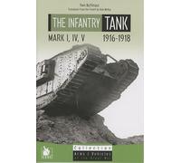 L Infantry Tank I Iv V 1916 1918 - Yves Buffetaut - Ysec - broché - Guide