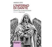 L' Inferno Di Dante. Cantato Ne La Lingua De Roma