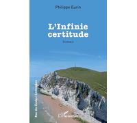L’infinie certitude