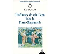L' Influence de saint Jean dans la franc-maçonnerie