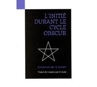 L’initié III - Durant le cycle obscur Tome 3 - Anonyme - Baconniere - broché - Livre