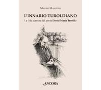 L' Innario Turoldiano. La Fede Cantata Dal Poeta David Maria Turoldo