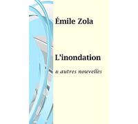 L’inondation et autres nouvelles
