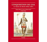 L’Inquisition de Goa - La relation de Charles Dellon (1687) - Charles Dellon - Chandeigne Et Lima - broché - Livre