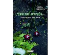 L’instant d’après... Une vie pour une autre