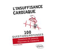 L’insuffisance cardiaque - François Roubille - Ellipses - broché - Etude