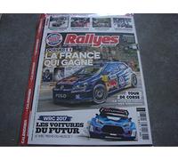 L’INTÉGRAL RALLYES MAGAZINE N°263 !! "DOSSIER : LA FRANCE QUI GAGNE" + LE CALENDRIER 2016 !!