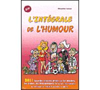 L integrale de l'humour 2011 - S. Lebrun - City - broché - Anthologie
