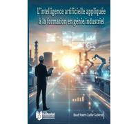 L’intelligence artificielle appliquée à la formation en génie industriel