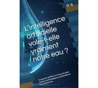 L’intelligence artificielle vole-t-elle vraiment notre eau ?: Ce que les chiffres sur l’eau, les data centers et l’intelligence artificielle ne vous disent pas