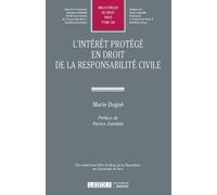 L INTERET PROTEGE EN DROIT DE LA RESPONSABILITE CIVILE (588)