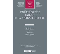L interet protege en droit de la responsabilite civile - M. Dugue - Lgdj - broché - Etude