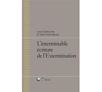 L interminable ecriture de l extermination - Alain Finkielkraut - Stock - broché - Essai