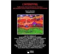 L interstitiel - fouiller, penser, observer, interpreter les entre deux pour c Isabelle Barth (Directeur éditorial), EDITIONS ESKA (Auteur)