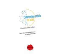L’intervention sociale en actes. L'envers du métier institué - Sylvie Mezzena - Champ Social Eds Du - broché - Essai