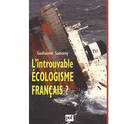 L' Introuvable écologisme français ?