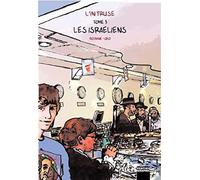 L Intruse Tome 3 les Israeliens