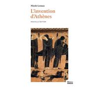L'invention d'Athènes: Histoire de l'oraison funèbre dans la "cité classique"