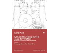 L’invention d’un pouvoir sans domination - Liang Pang - Mimesis - broché - Essai