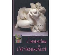 L' invention de l' heterosexualite - Jonathan Ned Katz - Epel Eds - broché - Essai