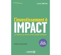 L’investissement à impact: La finance au service d'une société meilleure