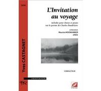 L’Invitation au voyage CASTAGNET Yves (Auteur)