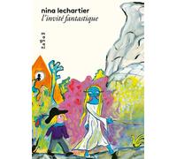 L’Invité fantastique - Nina Lechartier - Magnani - broché - Bande dessinée