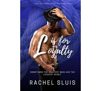 L is for Loyalty: L is for Love Trilogy Book 1