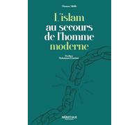 L´islam au secours de l´homme moderne
