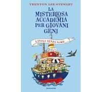 L' Isola Senza Nome. La Misteriosa Accademia Per Giovani Geni