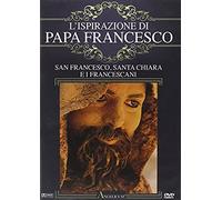 L' Ispirazione Di Papa Francesco. San Francesco, Santa Chiara E I Francescani Dvd Italian Import