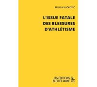 L’issue fatale des blessures d’athlétisme