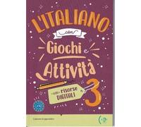 L'italiano con… Jeux et activités – A2‑B1 – Pour le collège (Vol. 3) – Numérique – ELI