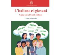 L’italiano e i giovani. Come scusa? Non ti followo