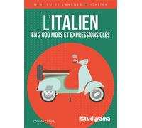 L’italien en 2 000 mots et expressions clés - Cosimo Campa - Studyrama Eds - broché - Méthode de langue