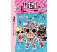L.O.L. Surprise ! 01 - Nouvelle année, nouvelles B.B. ! MGA Entertainment (Auteur), Catherine Kalengula (Auteur)
