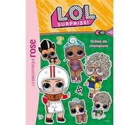 L.O.L. Surprise ! 17 - Drôles de champions