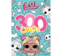 L.O.L. Surprise! - 300 colos - Collectif - Hachette Jeunesse - broché - Document jeunesse