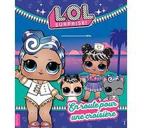 L.O.L. Surprise! - En route pour une croisière