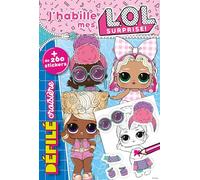 L.O.L. Surprise! – J'habille mes L.O.L. Défilé Croisière: J'habille – MGA Entertainment