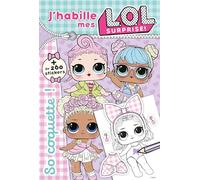 J'habille Mes L.O.L. Surprise ! - So Coquette !