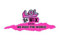 L.O.L. Surprise! Remix Edition : We Rule The World Switch