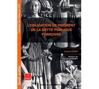 L'obligation De Paiement De La Dette Publique Française