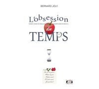 L’obsession du temps: 1