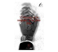 L’obsession et la vendetta d’un jeune loup: Tome 1