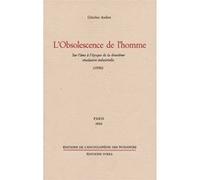 L' Obsolescence de l'homme Günther Anders (Auteur)