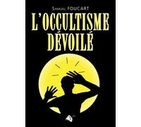 L´occultisme dévoilé
