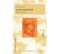 L’octavonne - Roger Little - L'harmattan - broché - Roman