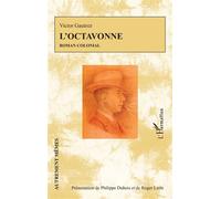 L’octavonne - Roger Little - L'harmattan - broché - Roman